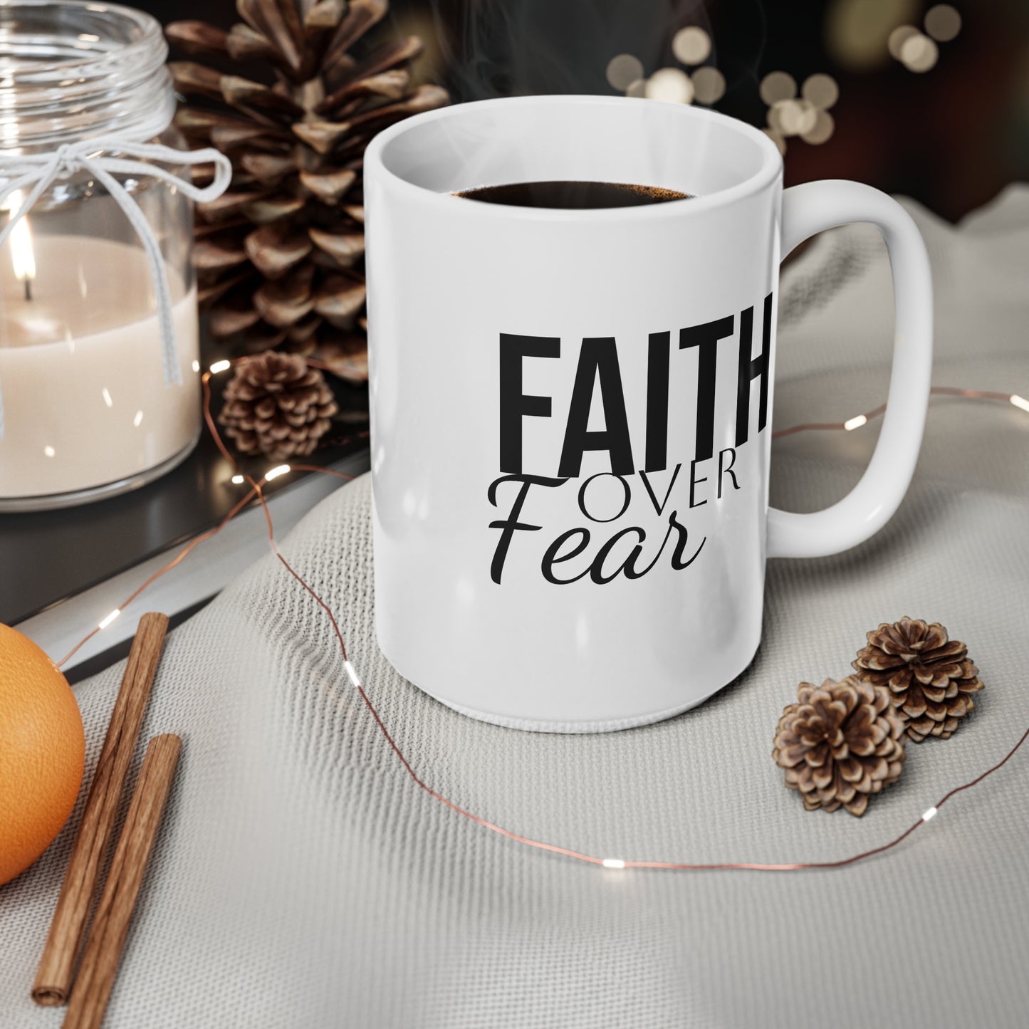 Faith Over Fear Motivational Christian Coffee Mug