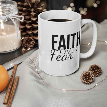 Faith Over Fear Motivational Christian Coffee Mug