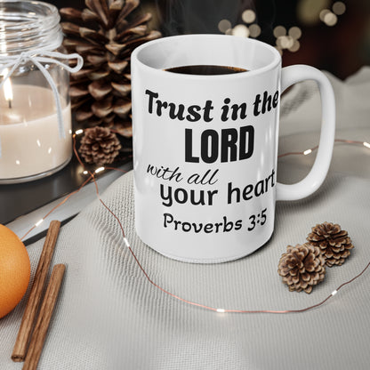 Trust in the Lord Mug - Proverbs 3:5 Scripture Coffee Cup