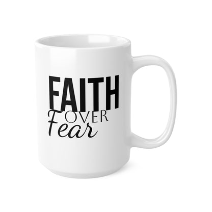 Faith Over Fear Motivational Christian Coffee Mug