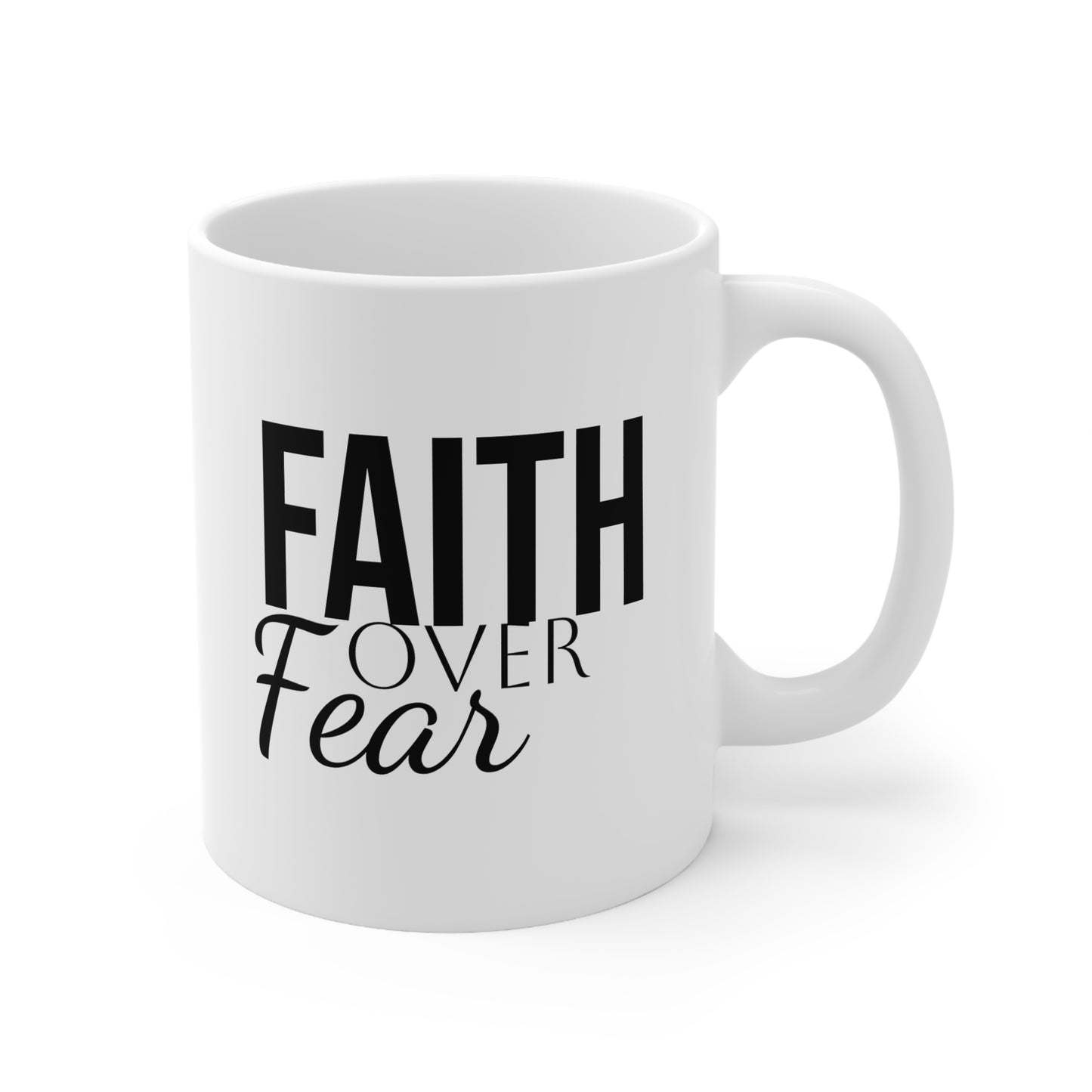 Faith Over Fear Motivational Christian Coffee Mug