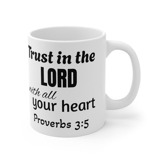 Trust in the Lord Mug - Proverbs 3:5 Scripture Coffee Cup